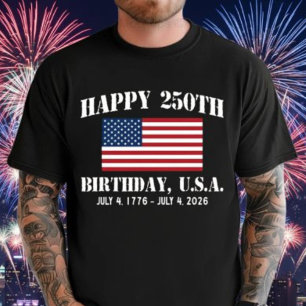 Happy 250. Geburtstag USA Shirt   Amerika 250 T-Sh