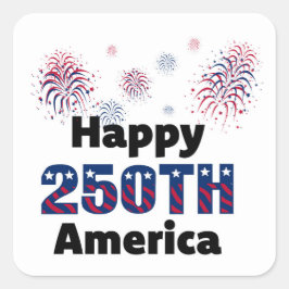 Happy 250th America Patriotic Fireworks 4th Quadratischer Aufkleber