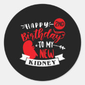 Happy 2nd Birthday To My New Kidney, Transplant An Runder Aufkleber (Vorderseite)