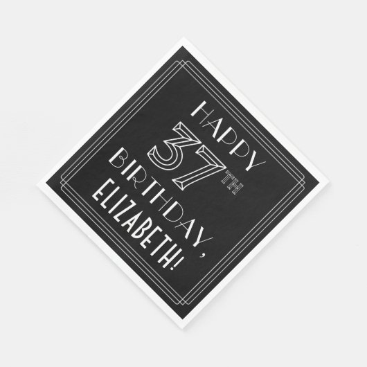 HAPPY 37TH BIRTHDAY; Art Deco Style; Custom Name Serviette (Ecke)