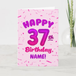 Happy 37th Birthday Card with Custom Name Karte