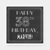 HAPPY 38TH BIRTHDAY; Art Deco Style; Custom Name Serviette (Vorderseite)