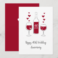 Happy 40. Wedding Anniversary Red Wine Heart Card