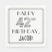 HAPPY 42ND BIRTHDAY; Art Deco Style; Custom Name Serviette (Vorderseite)