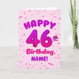 Happy 46th Birthday Card with Custom Name Karte