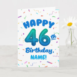 Happy 46th Birthday Card with Custom Name Karte
