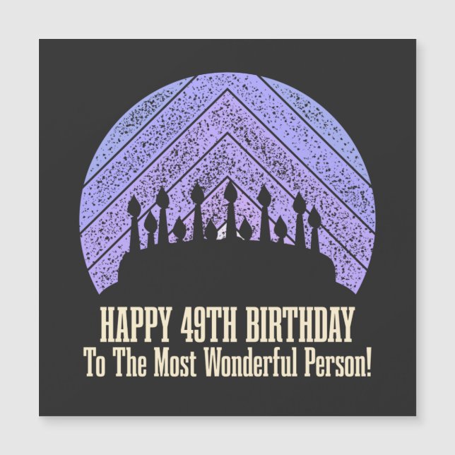 Happy 49th Birthday wishing saying quote Magnetkarte (Vorderseite)