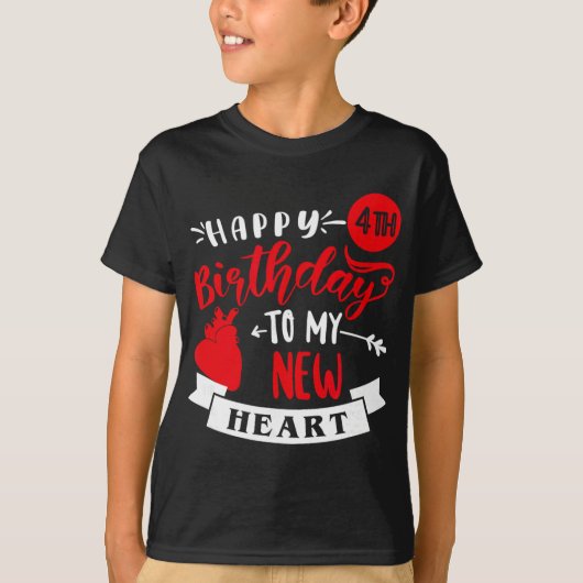 Happy 4th Birthday To My New Heart, Transplant Ann T-Shirt (Vorderseite)