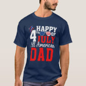 Happy 4th July All American Dad - American DAD T-Shirt (Vorderseite)