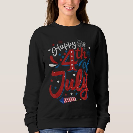 Happy 4th Of July Cool Independence Day Patriotic Sweatshirt (Vorderseite)