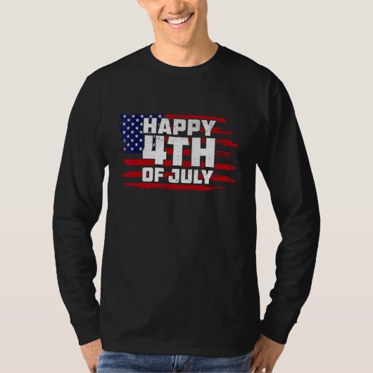 Happy 4th of July Patriotic American Independence T-Shirt (Vorderseite)