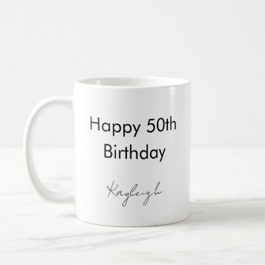 Happy 50. Geburtstag Custom Kaffeetasse (Links)