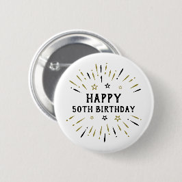 Happy 50. Geburtstag Feuerwerk White Black Gold Button