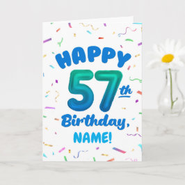 Happy 57th Birthday Card with Custom Name Karte