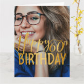 Happy 60. Geburtstag Script Personalisiertes Foto Karte (Gelbe Blume)