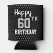 Happy 60. Geburtstagsparty Gefallen Cooler Dosenkühler (Rückseite)