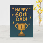 Happy 60th, Dad! #1 Trophy Karte (Gelbe Blume)