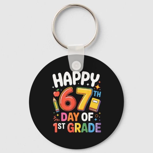 Happy 67 Day Of 1st Grade I Survived 67 Days Of Sc Schlüsselanhänger (Vorderseite)