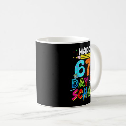 Happy 67 Days Of School 67th Day Smarter Six Seven Kaffeetasse (VorderseiteRechts)
