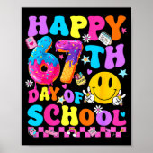 Happy 67 Days Of School 67th Day Smarter Six Seven Poster (Vorne)