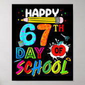 Happy 67 Days Of School 67th Day Smarter Six Seven Poster (Vorne)