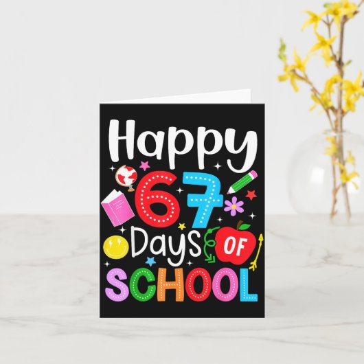 Happy 67 Days Of School Funny Six Seven Meme Teach Karte (Gelbe Blume)