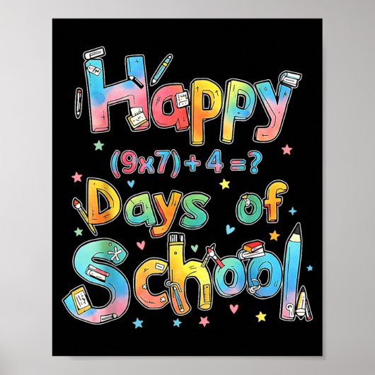 Happy 67 Days Of School Math Equation Teacher Six  Poster (Vorne)