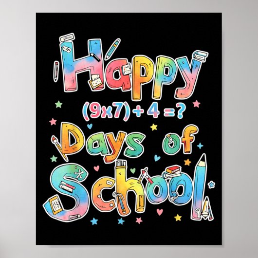 Happy 67 Days Of School Math Equation Teacher Six  Poster (Vorne)