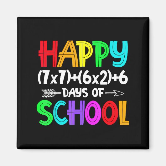 Happy 67 Days Of School Math Teacher Students Six  Magnet (Vorne)