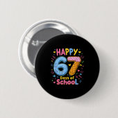 Happy 67 Days Of School Six Seven Kids Boys Girls Button (Vorne & Hinten)