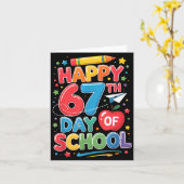Happy 67 Days Of School Teachers Students Six Seve Karte (Gelbe Blume)