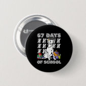 Happy 67 Days School Cute Dog 67 Days Smarter Stud Button (Vorne & Hinten)