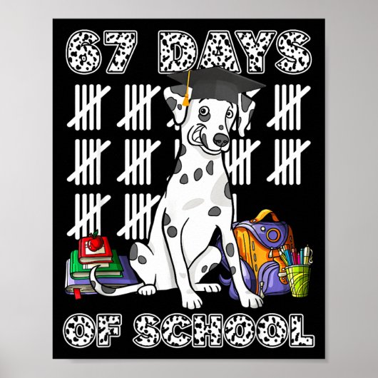 Happy 67 Days School Cute Dog 67 Days Smarter Stud Poster (Vorne)