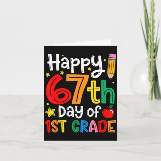 Happy 67th Day Of 1st Grade Teacher Student Six Se Karte (Vorderseite)