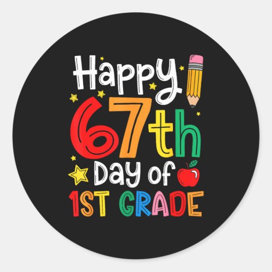 Happy 67th Day Of 1st Grade Teacher Student Six Se Runder Aufkleber (Vorderseite)