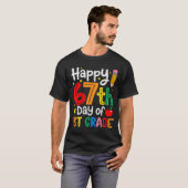 Happy 67th Day Of 1st Grade Teacher Student Six Se T-Shirt (Vorne ganz)