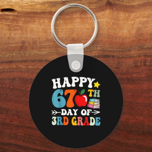 Happy 67th Day Of 3rd Grade Teachers 67 Days Of Sc Schlüsselanhänger (Vorderseite)