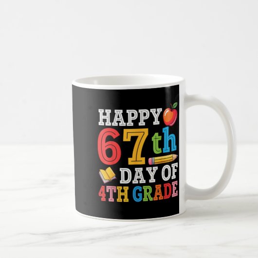 Happy 67th Day Of 4th Grade Teacher Student 67 Day Kaffeetasse (Rechts)