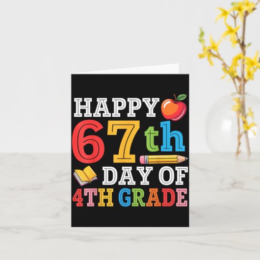 Happy 67th Day Of 4th Grade Teacher Student 67 Day Karte (Gelbe Blume)