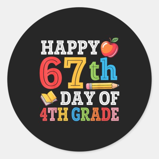 Happy 67th Day Of 4th Grade Teacher Student 67 Day Runder Aufkleber (Vorderseite)