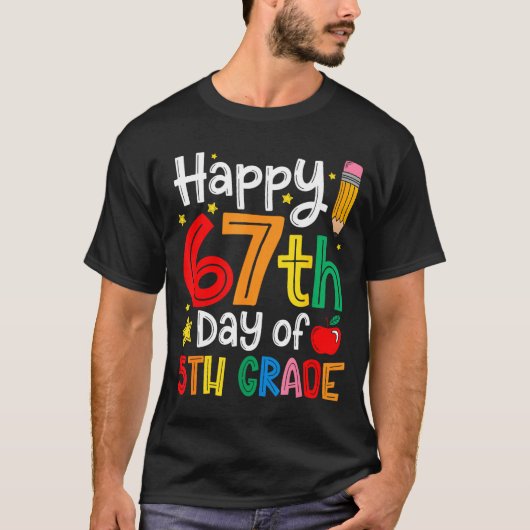 Happy 67th Day Of 5th Grade Teacher Student Six Se T-Shirt (Vorderseite)