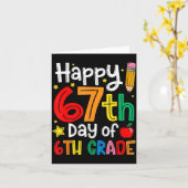 Happy 67th Day Of 6th Grade Teacher Student Six Se Karte (Gelbe Blume)