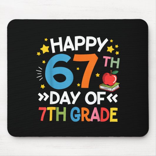 Happy 67th Day Of 7th Grade Teachers 67 Days Of Sc Mousepad (Vorne)