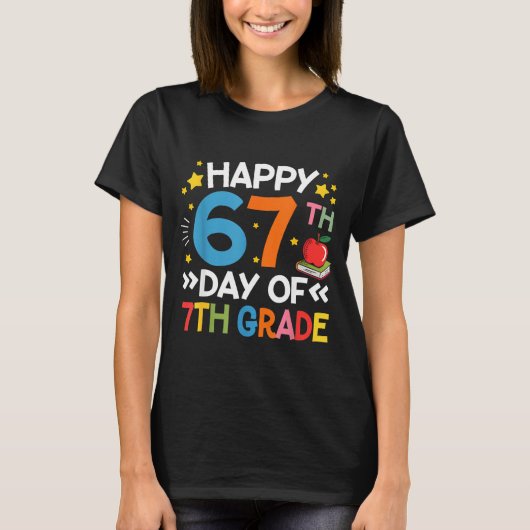 Happy 67th Day Of 7th Grade Teachers 67 Days Of Sc T-Shirt (Vorderseite)