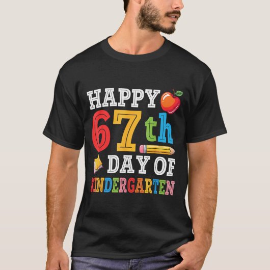 Happy 67th Day Of Kindergarten Teacher Student 67  T-Shirt (Vorderseite)