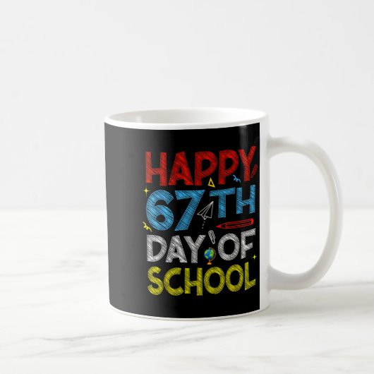 Happy 67th Day Of School - Funny Students Teachers Kaffeetasse (Rechts)