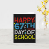 Happy 67th Day Of School - Funny Students Teachers Karte (Gelbe Blume)