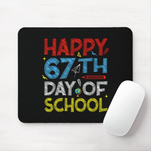 Happy 67th Day Of School - Funny Students Teachers Mousepad (Mit Mouse)