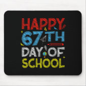 Happy 67th Day Of School - Funny Students Teachers Mousepad (Vorne)