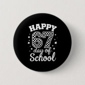 Happy 67th Day Of School Students Teacher Kids 100 Button (Vorderseite)
